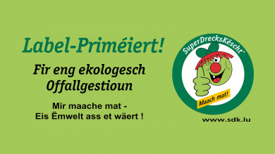 Le Label « SuperDrëcksKescht »